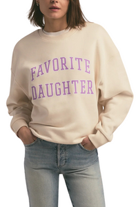 Favorite Daughter Sweatshirt