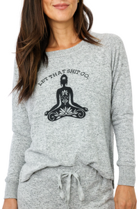 Let That Sh*t Go Crewneck
