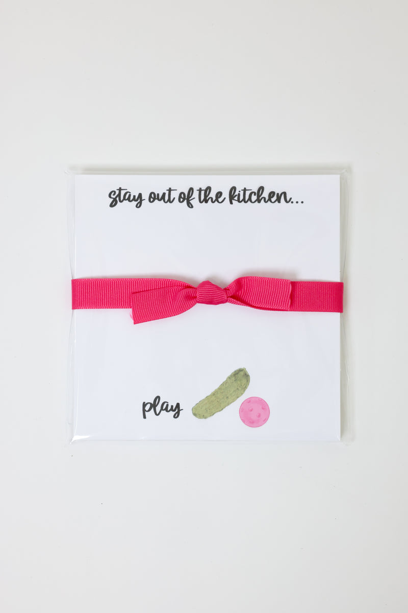 "Stay out of the kitchen, play pickleball" Doodle Notepad
